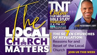 (NEW SERIES) THE 7 CHURCHES IN REVELATION: Reasons for and Reset of the Local Church - 09/07/23