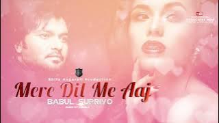 Mere Dil Mein Aaj Kya Hai | Babul Supriyo Shifa Asgarali Subscribe Free Click 🔔