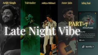 Viral Chill Songs Playlist 2025 💿 | Non-Stop Trending Lofi   Bollywood Mix| Part 7 | LATE NIGHT VIBE