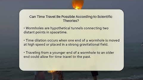 Can Time Travel Be Possible According to Scientific Theories? - Science Through Time