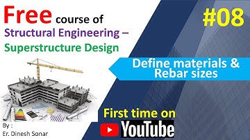 08 Define materials & Rebar sizes II Superstructure Design II Structural Engineering Courses