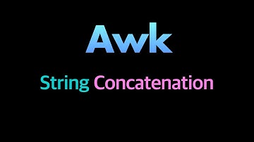 String Concatenation in Awk