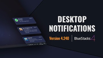 Desktop Notifications on BlueStacks 4