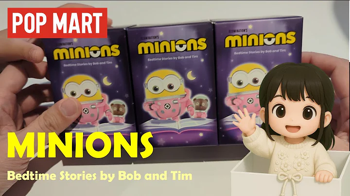 Minions - Bedtime Stories by Bob and Tim - Blind Box Unboxing! #popmart #minions