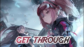 Nightcore - Get Through || NEFFEX (Lyrics)