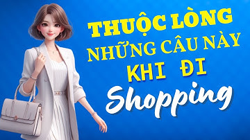 Ngắn gọn | Luyện nghe với những mẫu câu giao tiếp khi đi mua sắm | Đọc chậm nhiều lần