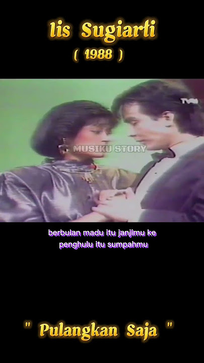 Iis Sugiarti ~ Pulangkan Saja