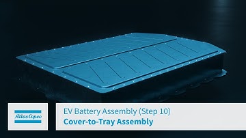 EV Battery Assembly (Step 10) Cover-to-Tray Assembly
