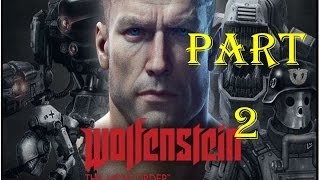 Wolfenstein: The New Order Part 2 (Xbox One Version) Nazi Mechanical Dogs