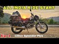 Ep1 all india ride on 100cc bike hero splendor plus  explore uttrakhand  kedarnath yatra 2024