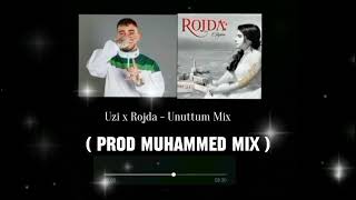 Uzi x Rojda - Unuttum Mix ( Prod Muhammed Mix ) Resimi