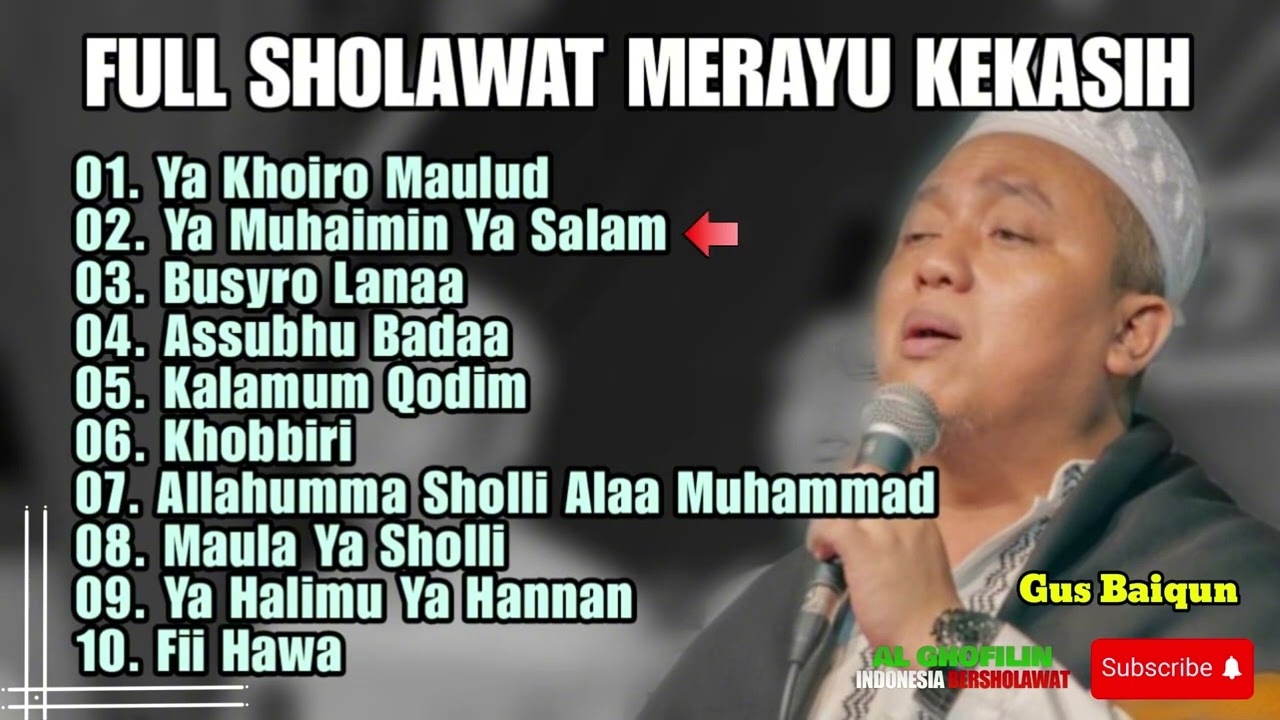 FULL SHOLAWAT MERAYU KEKASIH | GUS BAIQUN AL-GHOFILIN JEMBER