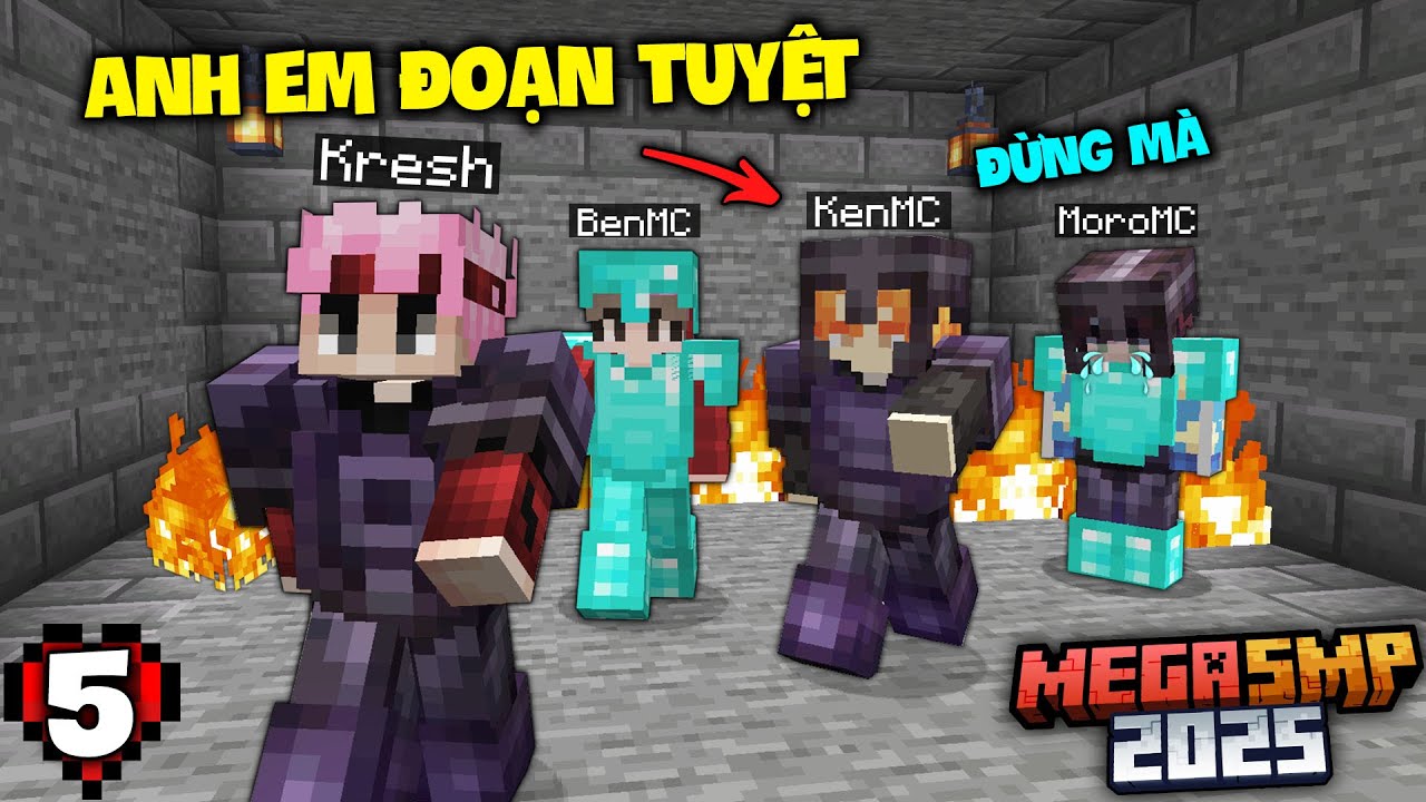 MINECRAFT MEGA SMP 2025 #5: Kresh ĐOẠN TUYỆT Với HỘI ANH EM???