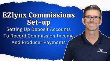 Ezlynx Commissions Setup - Creating Accounts To Record Commission Income and Producer Payments