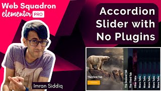 Elementor - Accordion Slider Revealing Content - with No Plugins