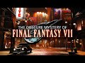 Final Fantasy 7&#39;s Unsolved Mystery...