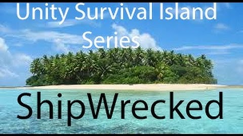 Unity 3D Survival Island series - Ep. 2 - Update - Better textured!