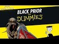 Black Prior for Dummies [For Honor]