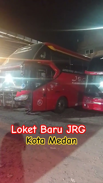 Loket Baru Po Bus Jrg di kota medan #bus #jrg