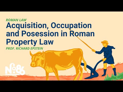 Acquisition, Occupation, and Possession [No. 86 LECTURE]