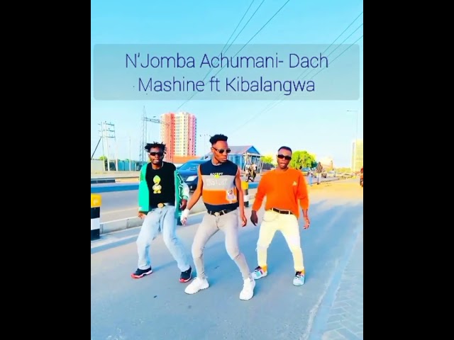 N'Jomba Achumani- Dach Mashine ft Kibalangwa class=