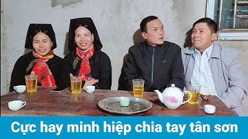 Cực hay gái minh hiệp chia tay trai tân sơn. Hát sli đám cưới bản hả. Hat si sli shi. p3
