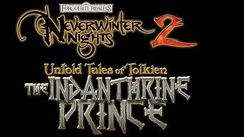 [01] Neverwinter Nights 2 - UTT: The Indanthrine Prince mod