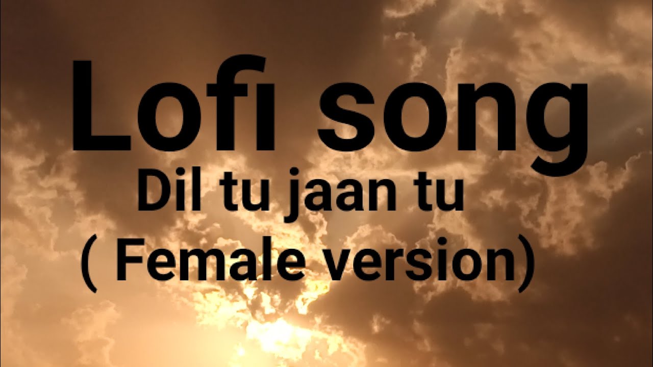 Dil Tu Jaan Tu | Female Version | Arunima Sharma | Gurnazar | superhit songs Dil Tu Jaan Tu | Female Version | Arunima Sharma | Gurnazar | superhit songs