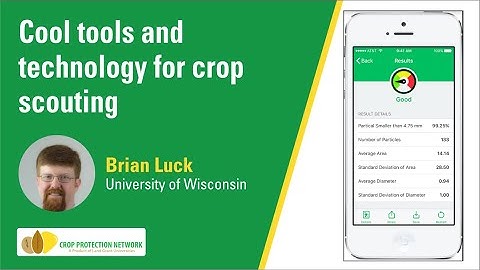 Cool tools and technology for crop scouting