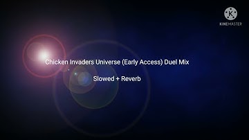 Chicken Invaders Universe Theme (Early Access) Duel Mix (HD 720P)
