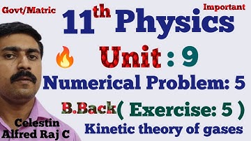 11 Physics|Numerical Problem 5|Exercise:5|Unit 9|Kinetic theory of gases|sky physics