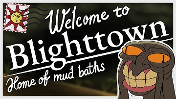Welcome to BLIGHTTOWN