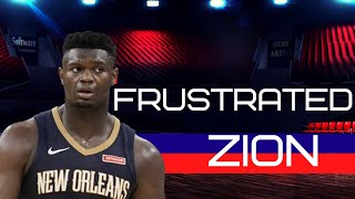 NBA - Zion Williamson disappointed and frustrated with restrictions