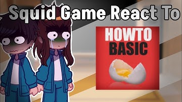 Squid Game React To HowToBasic//Gacha Reaction