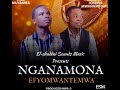 Nganamona Efyo Mwantemwa By Joel Muyamba Ft Jose Mwana Mfumu E Shaddai Sounds Music Pro By Papa D Nganamona Efyo Mwantemwa By Joel Muyamba Ft Jose Mwana Mfumu E Shaddai Sounds Music Pro By Papa D