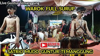 WAROK SATRIO MUDO GUNTUR FULL SURUP TAMPIL SPETAKULER LIVE KANDANG GUNTUR TEMANGGUNG #live#viral