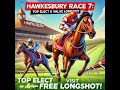 Hawkesbury Race 7: Top Elect at $3.80 + Value Longshot at $15 for Each-Way Support! 🏇💰