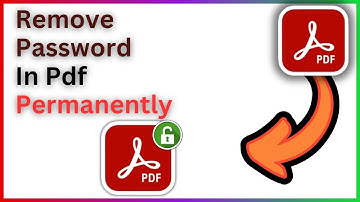 Remove Password In Pdf File Permanently - Full Guide