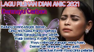 Dian anic Lagu Tarling 2021 - Anica Nada Yoo.. Indramayu Cirebon Bergoyang