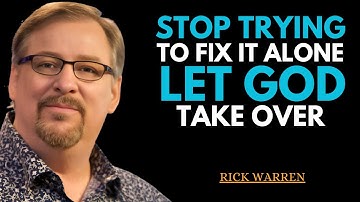 Stop Trying to Fix It Alone, Let God Take Over | Motivation Speech
