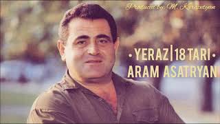 ARAM ASATRYAN • Yeraz | 18 Tari • [OFFICIAL AUDIO] © 1993