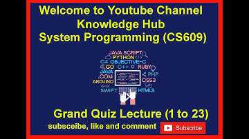 cs609 system programming grand quiz 1