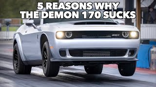 5 Things That SUCK About The Dodge Demon 170