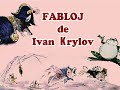 Fabloj de Ivan Krylov 02 • Esperanto