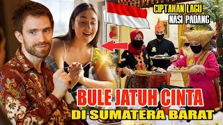 Super keren !! Bule jatuh cinta masakan minang di sumatra barat orbitkan lagu nasi padang