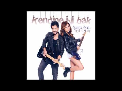 Kendine İyi Bak - Semra San  Feat. Yusuf Güney