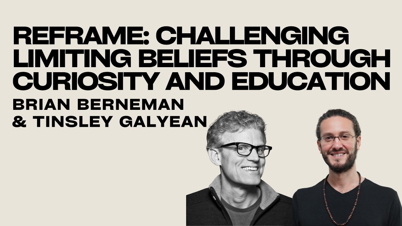 Reframe: Challenging Limiting Beliefs Through Curiosity and Education
