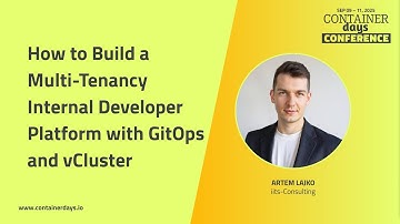 How to Build a Multi-Tenancy Internal Developer Platform with GitOps and vCluster - Artem Lajko