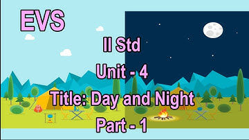 II Std EVS - Day and Night (Part - 1)