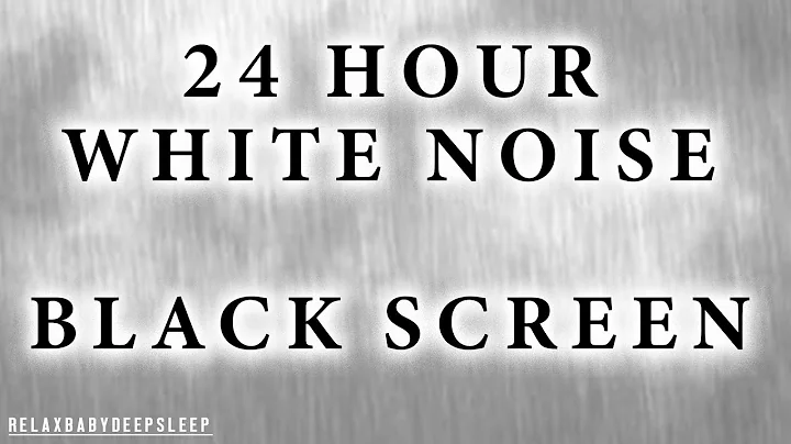 White Noise for Babies - 24 HOURS of White Noise Black Screen